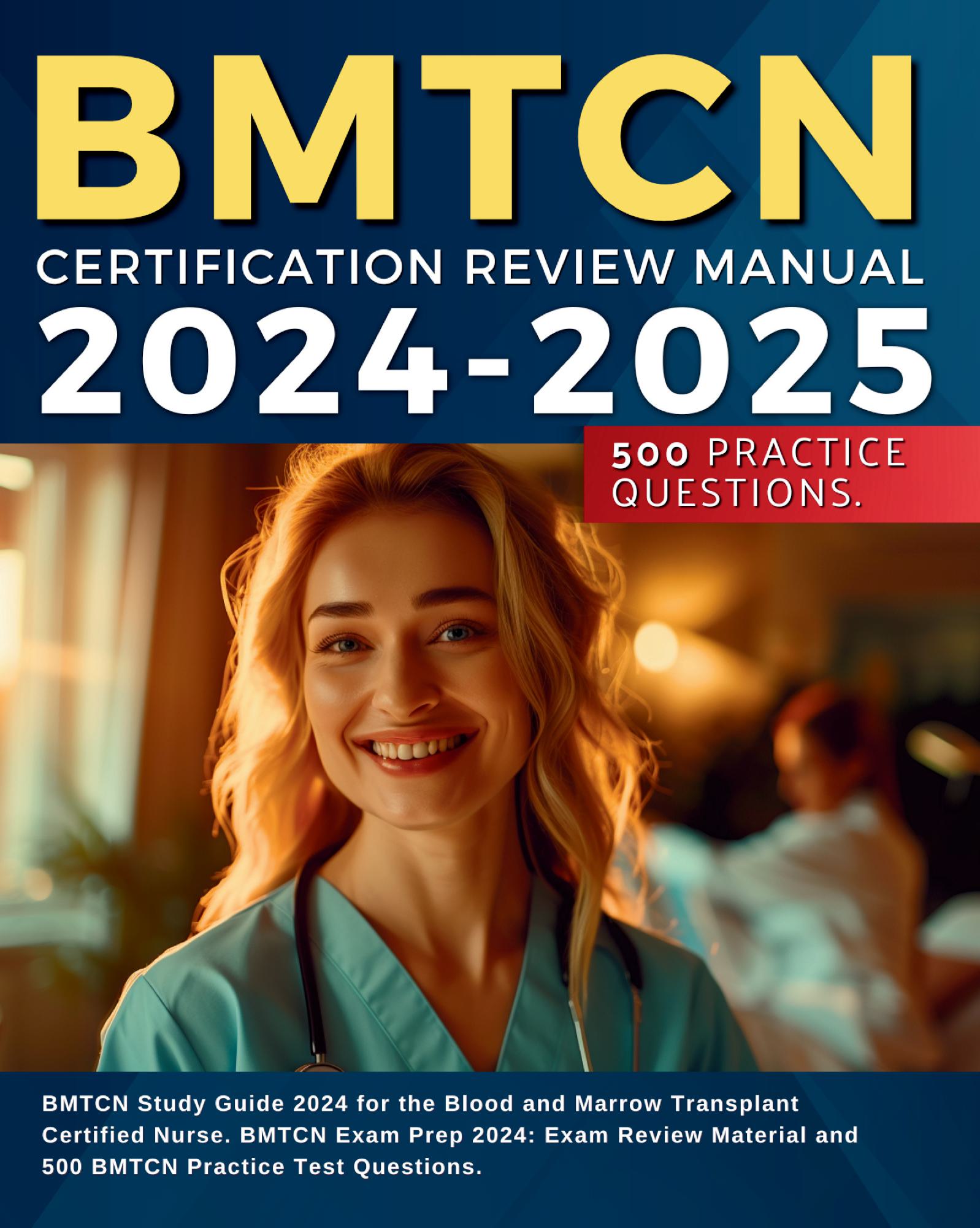 BMTCN Certification Review Manual 2024 BMTCN Study Guide 2024 for the