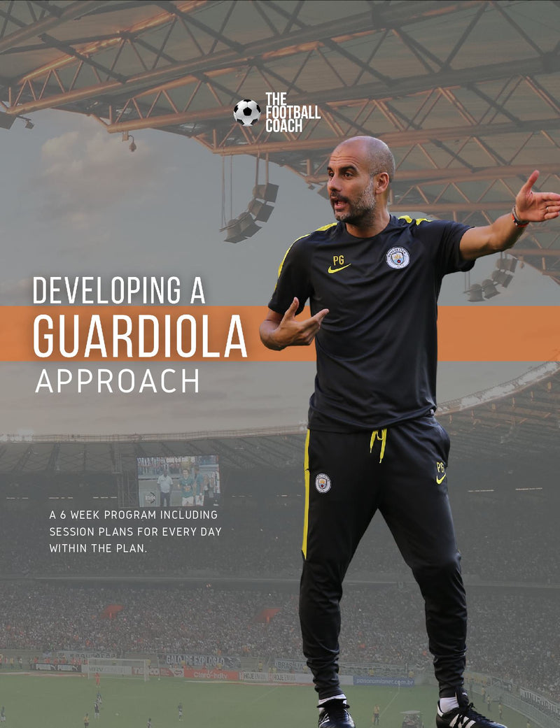 Developing A Guardiola Approach 