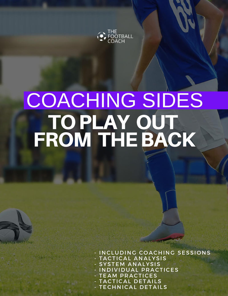 Coaching Sides to play out from the back 