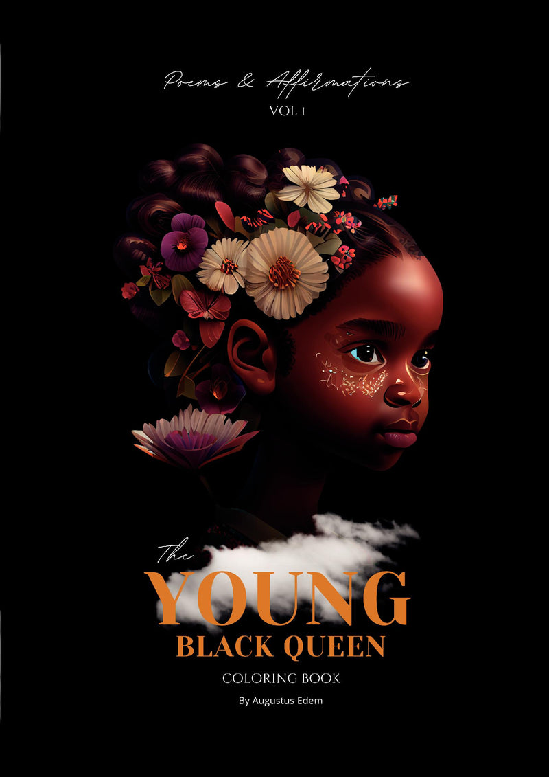 The Young Black Queens Colouring Book - Poems & Affirmations Volume 1