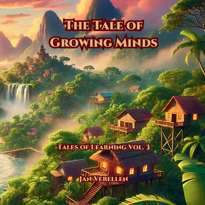 The Tale of Growing Minds (Vol. 3)