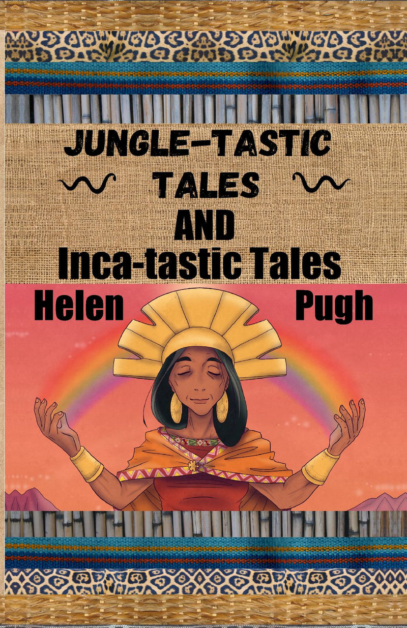 Jungle-tastic Tales and Inca-tastic Tales