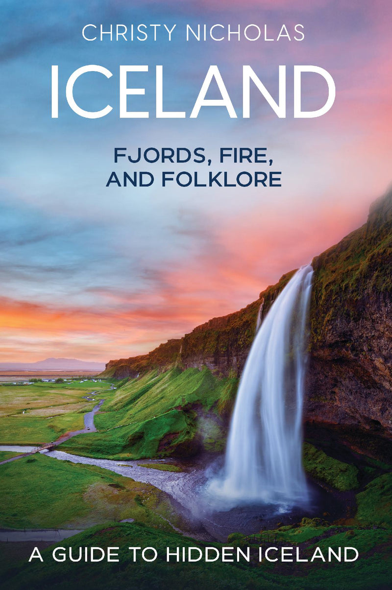 Iceland: Fjords, Fire, and Folklore