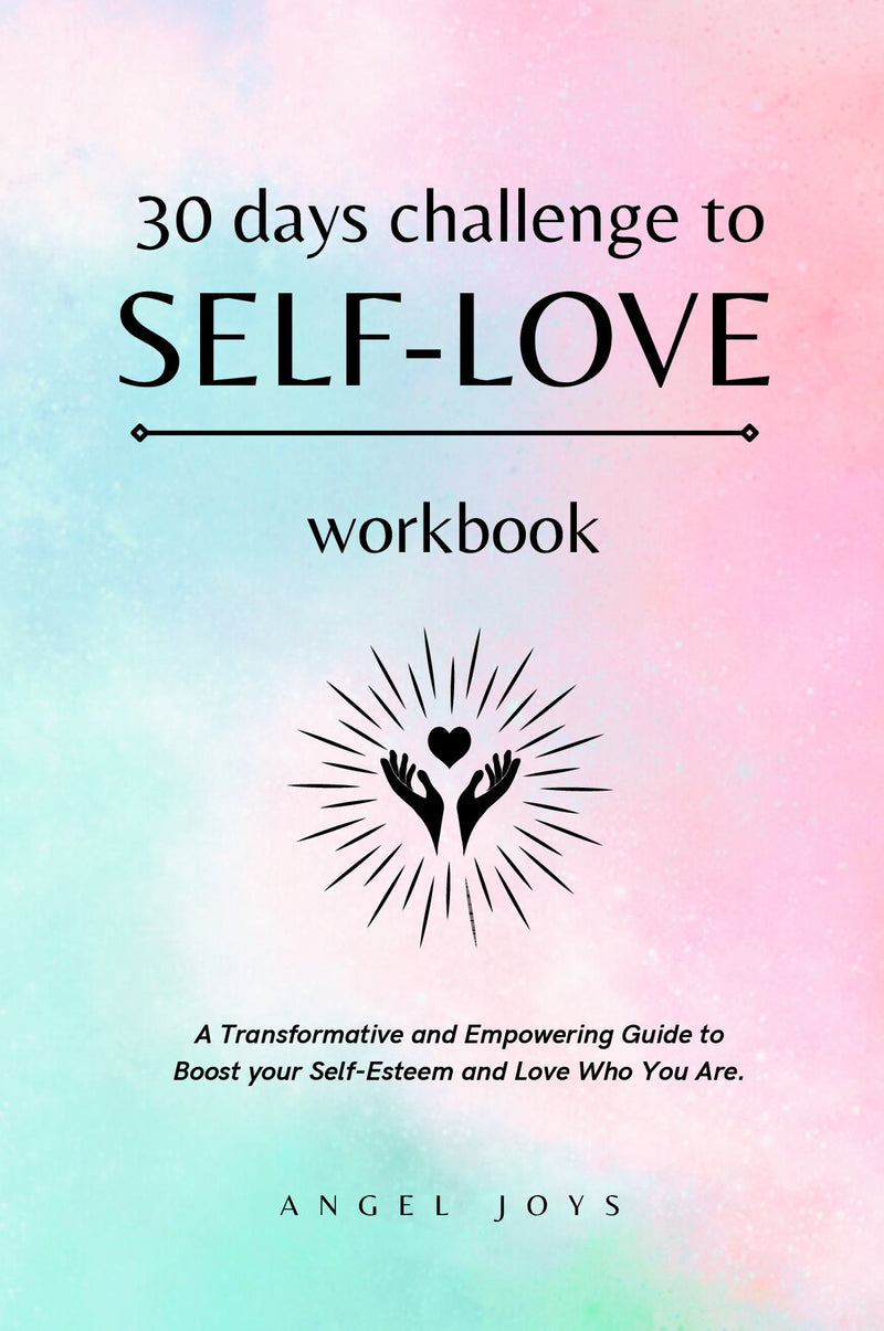 30 days challenge to SELF-LOVE workbook