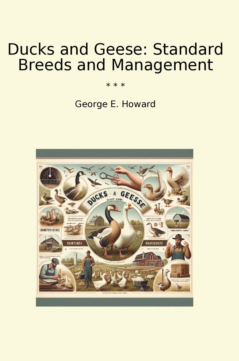 Ducks and Geese: Standard Breeds and Management