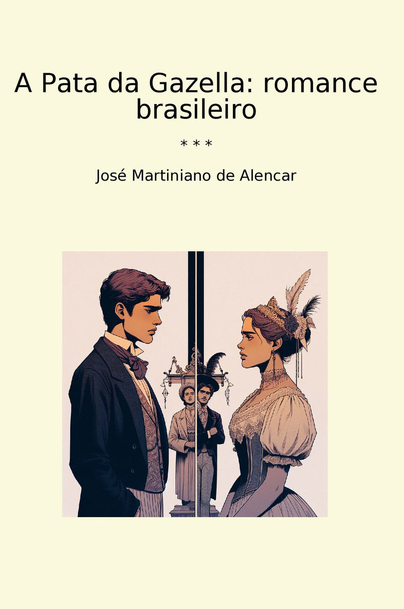 A Pata da Gazella: romance brasileiro