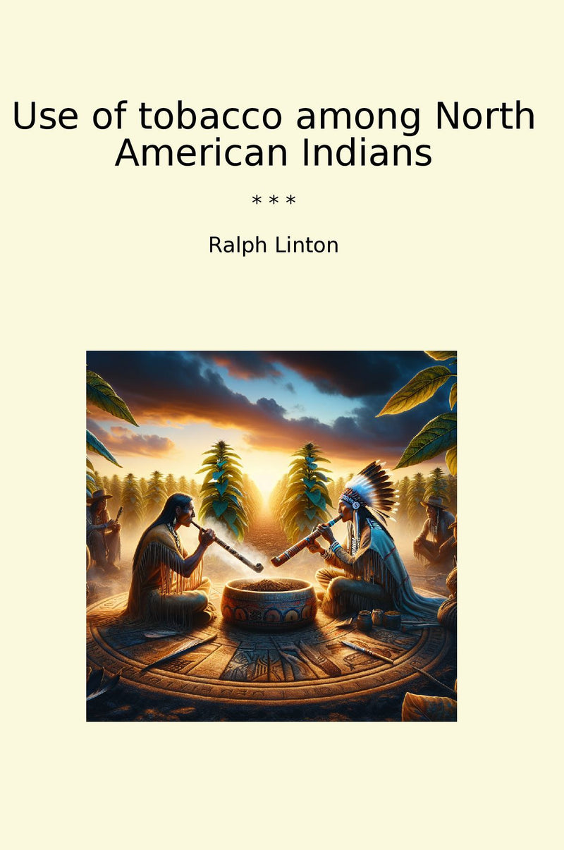 Use of tobacco among North American Indians