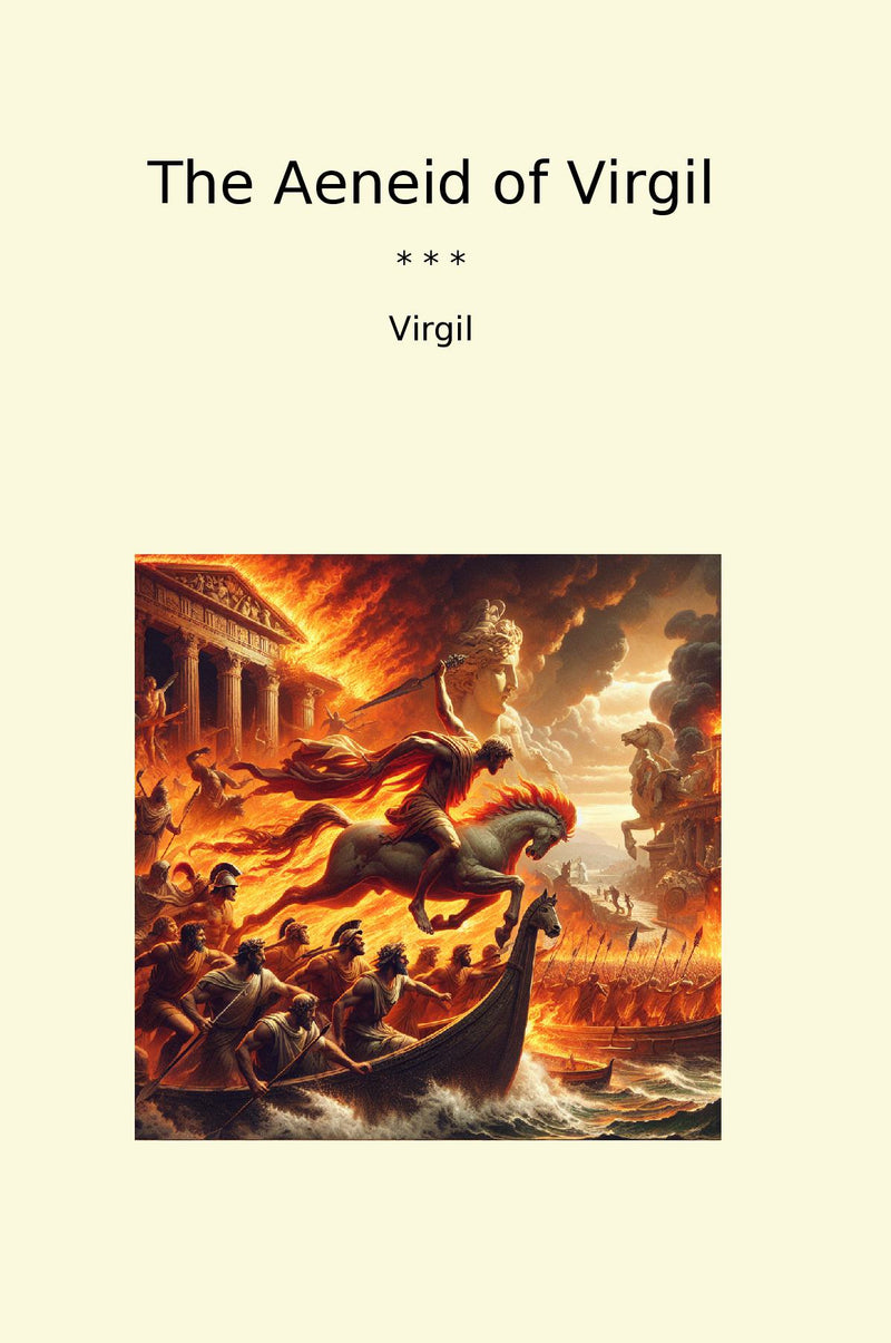 The Aeneid of Virgil