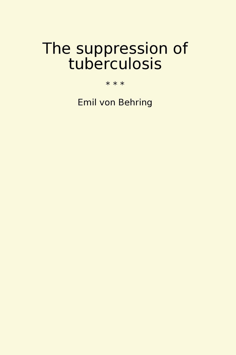 The suppression of tuberculosis