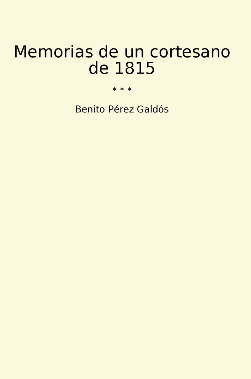 Memorias de un cortesano de 1815