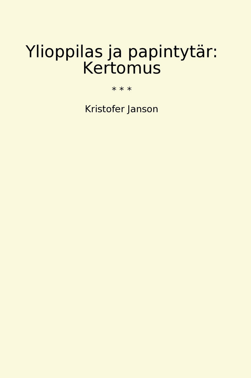 Ylioppilas ja papintytär: Kertomus