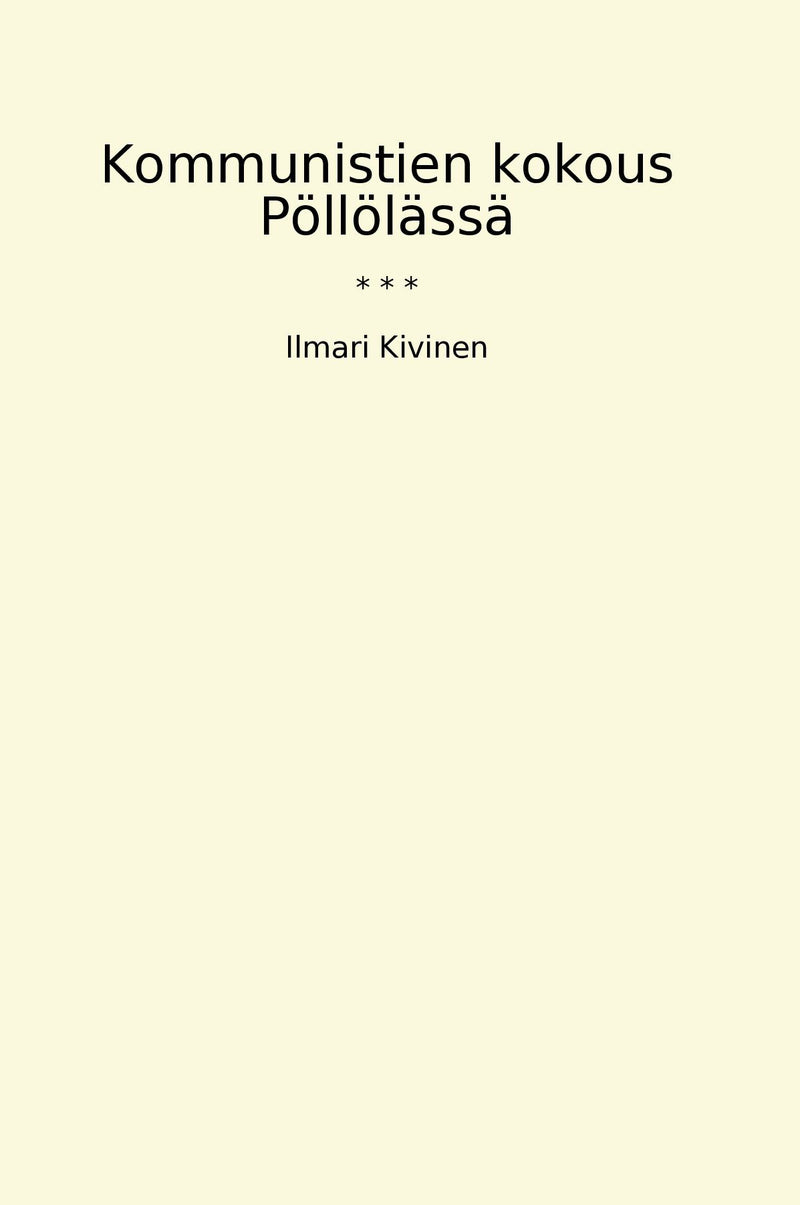 Kommunistien kokous Pöllölässä