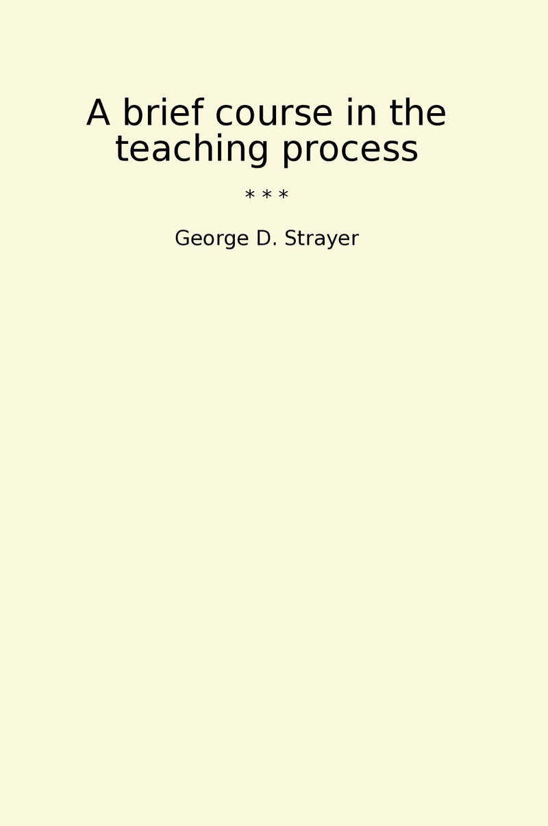 A brief course in the teaching process