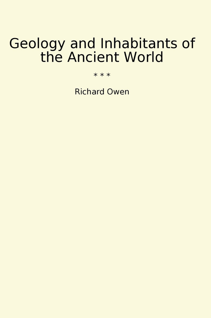 Geology and Inhabitants of the Ancient World