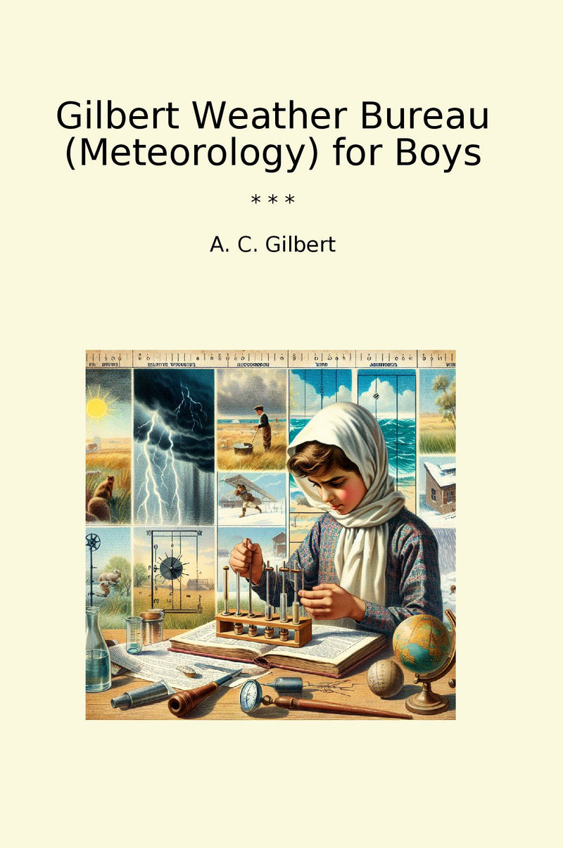 Gilbert Weather Bureau (Meteorology) for Boys