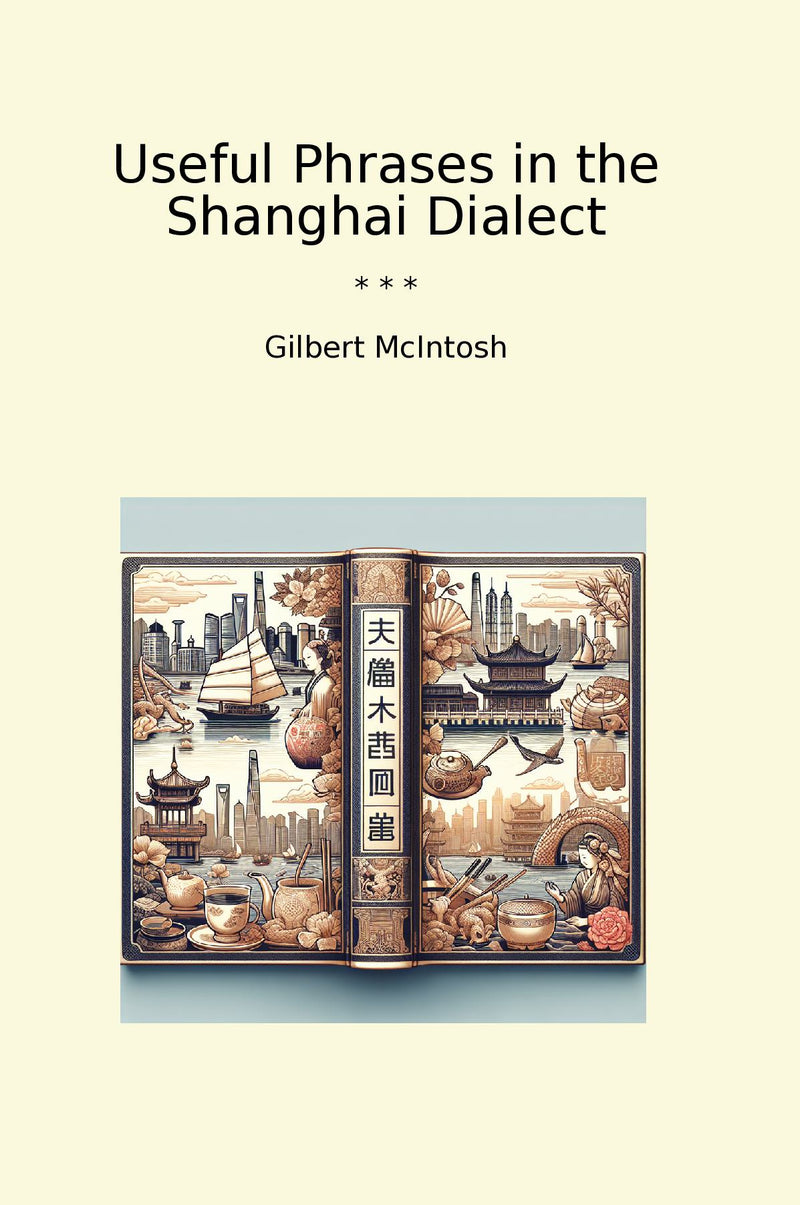 Useful Phrases in the Shanghai Dialect