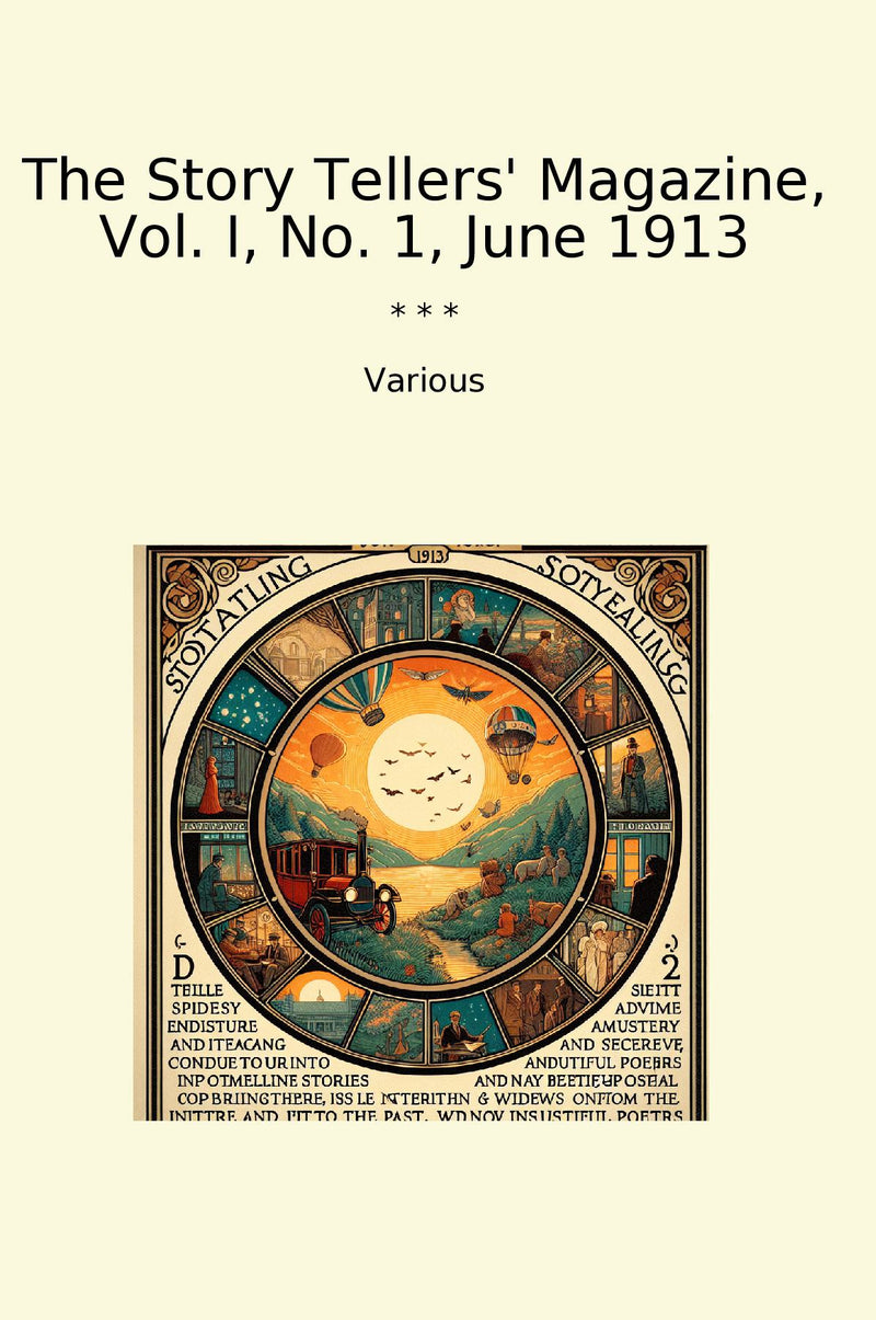 The Story Tellers' Magazine, Vol. I, No. 1, June 1913