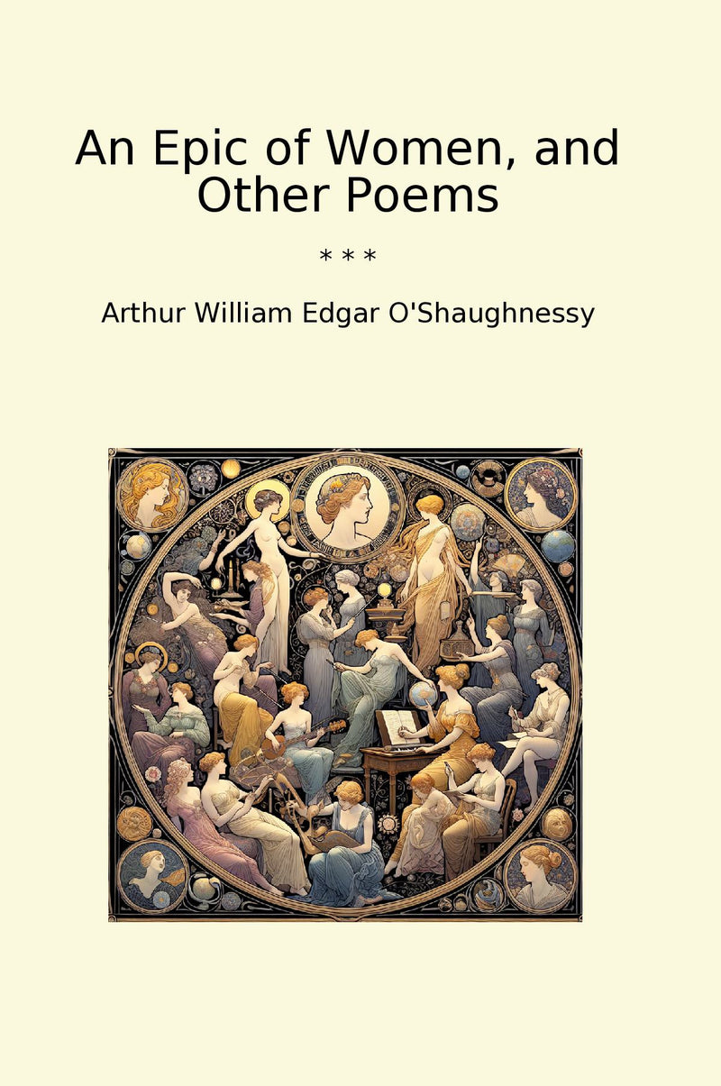 An Epic of Women, and Other Poems