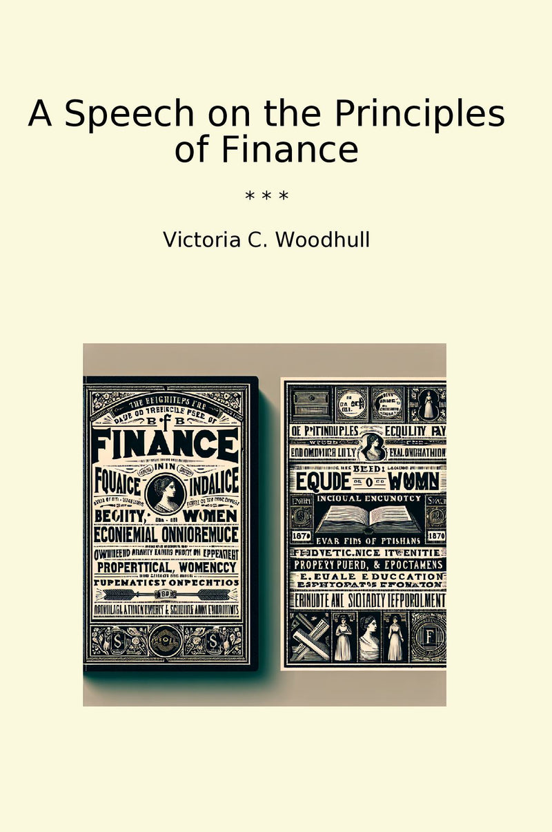 A Speech on the Principles of Finance