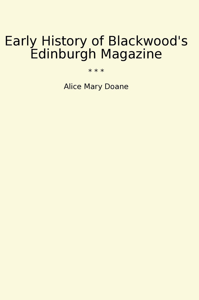 Early History of Blackwood's Edinburgh Magazine