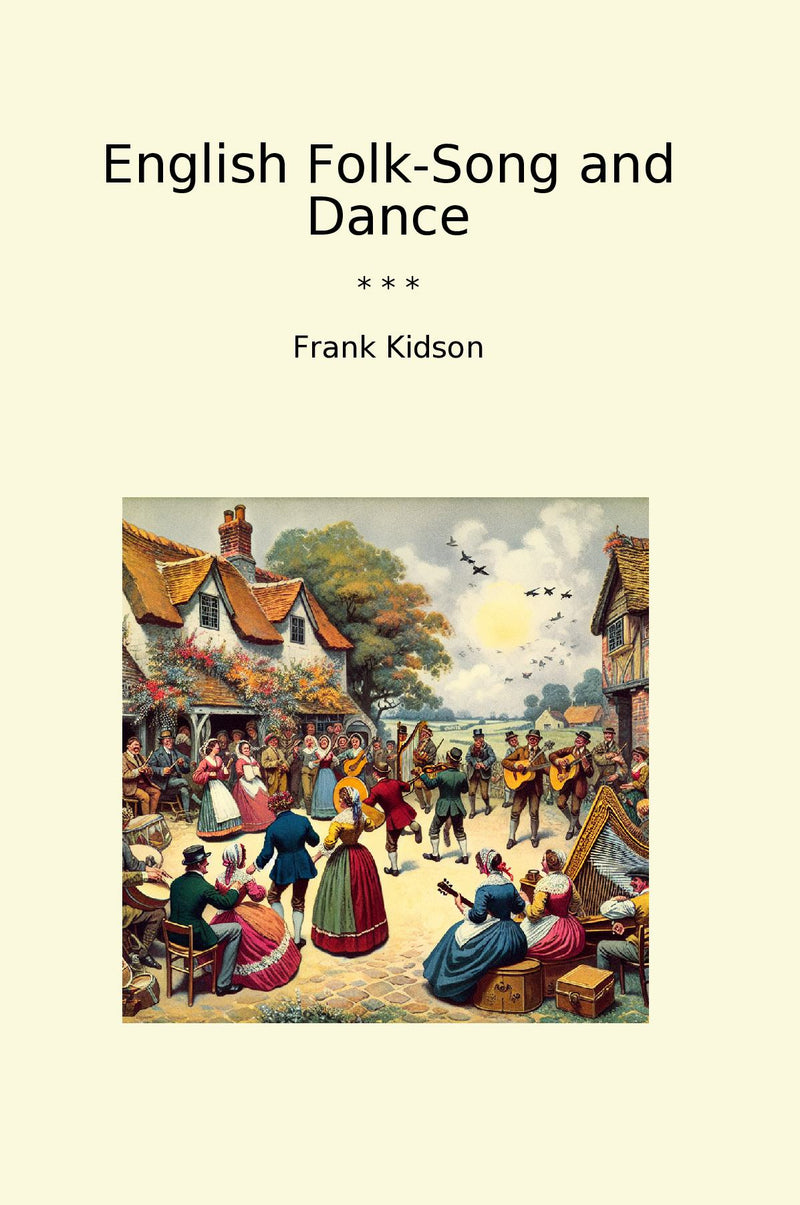 English Folk-Song and Dance