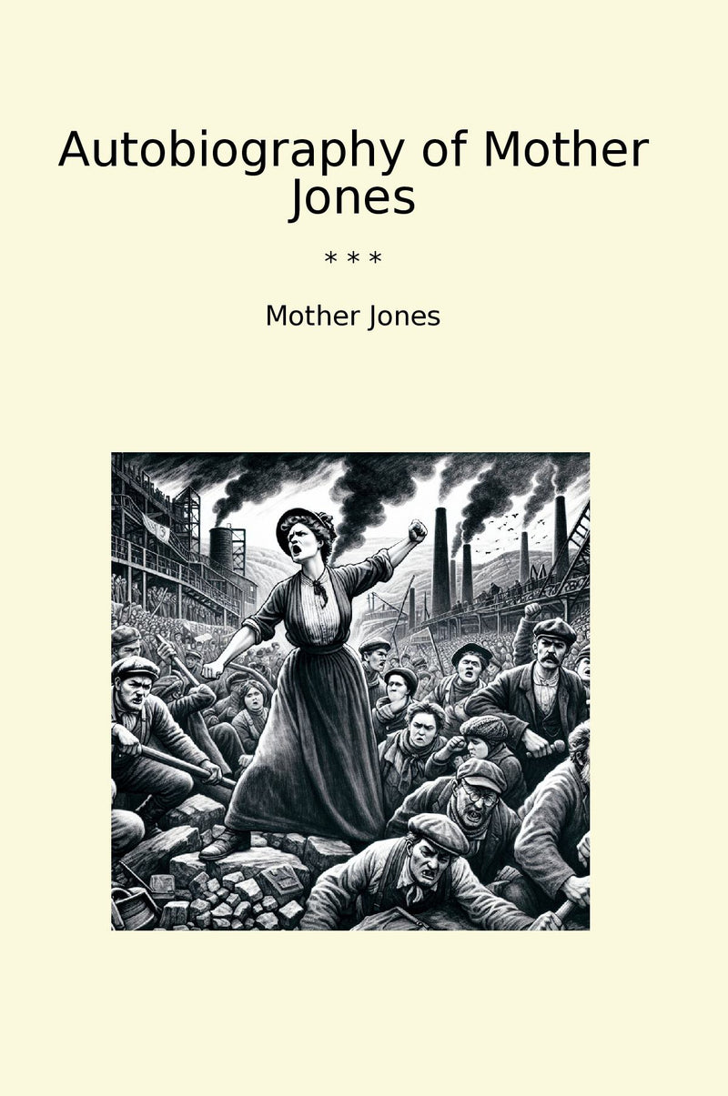 Autobiography of Mother Jones