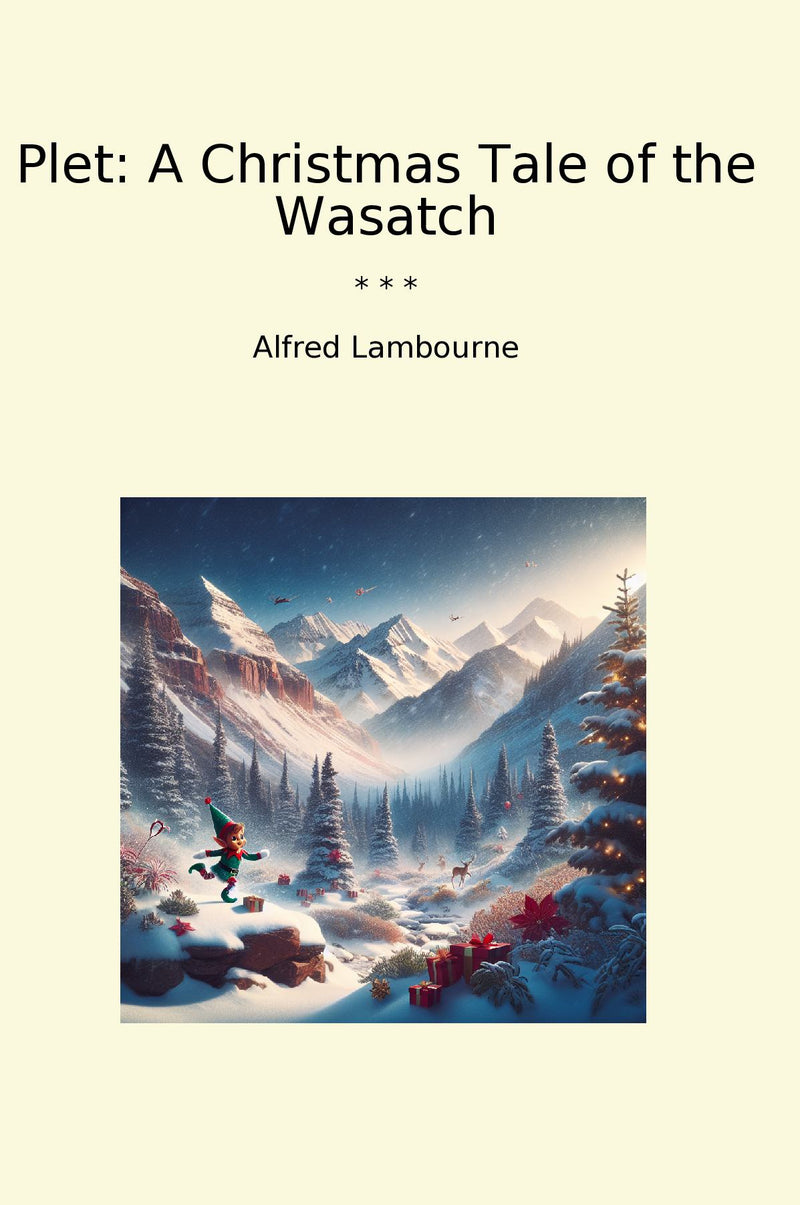 Plet: A Christmas Tale of the Wasatch