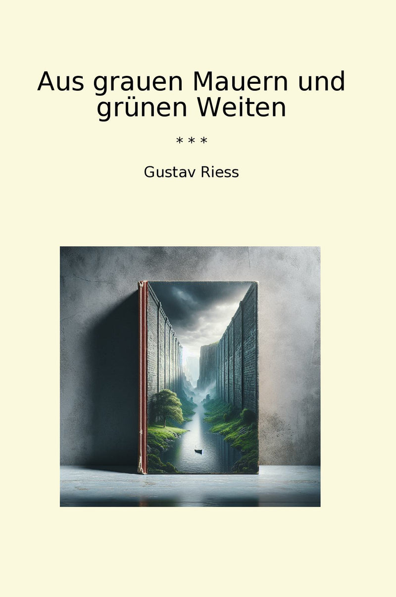 Aus grauen Mauern und grünen Weiten