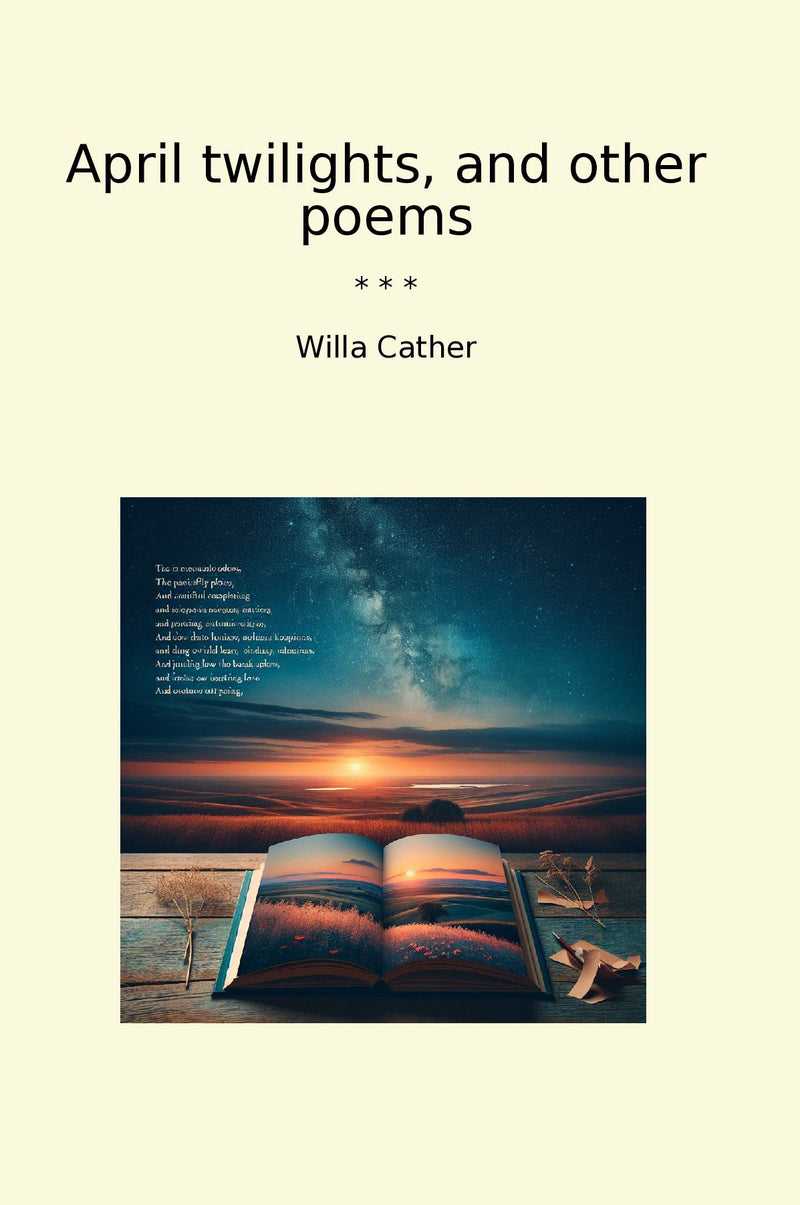 April twilights, and other poems