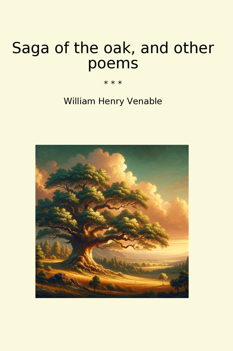 Saga of the oak, and other poems