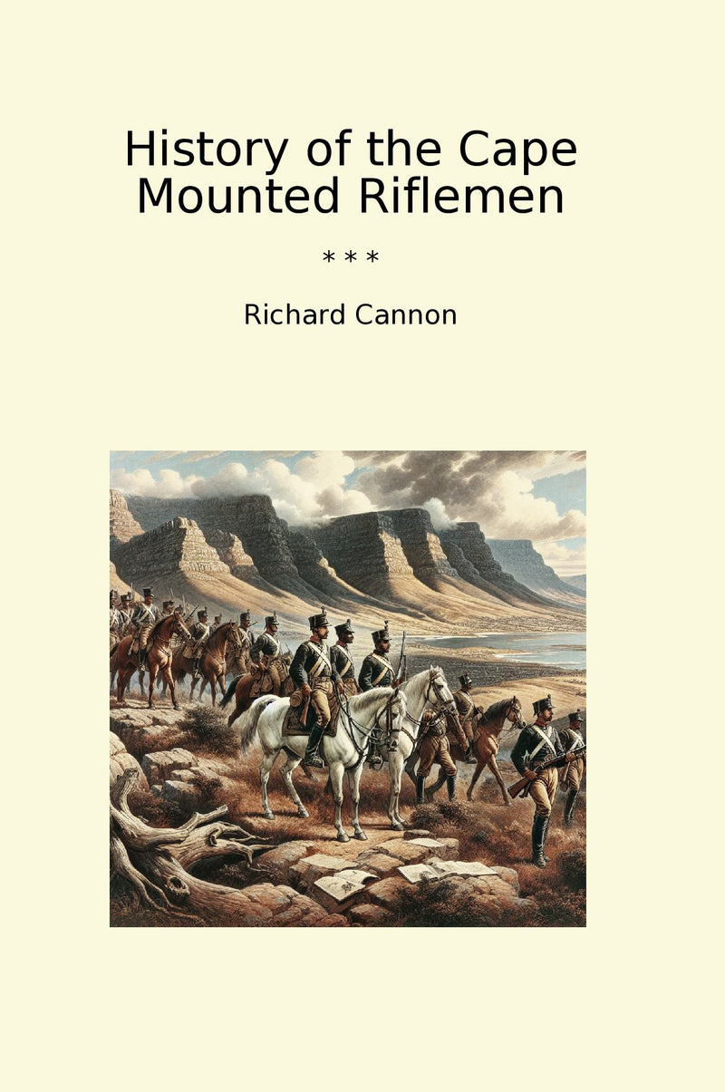 History of the Cape Mounted Riflemen