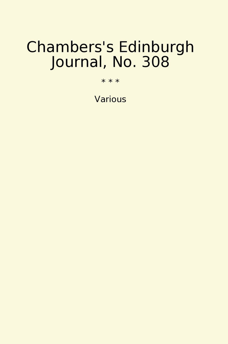 Chambers's Edinburgh Journal, No. 308