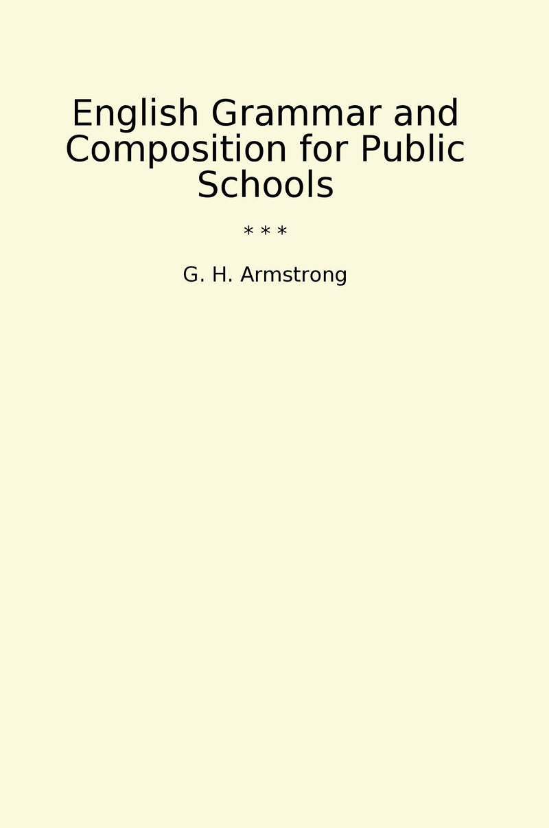 English Grammar and Composition for Public Schools