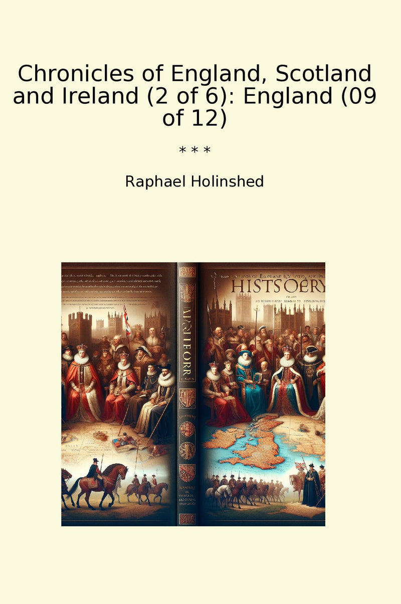 Chronicles of England, Scotland and Ireland (2 of 6): England (09 of 12)