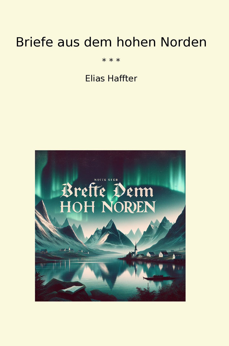 Briefe aus dem hohen Norden