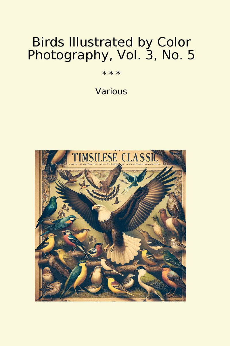 Birds Illustrated by Color Photography, Vol. 3, No. 5