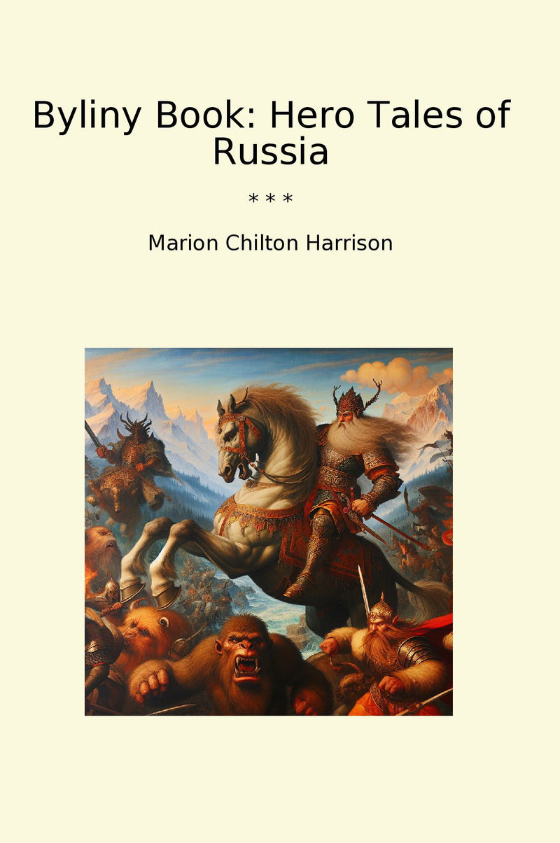 Byliny Book: Hero Tales of Russia