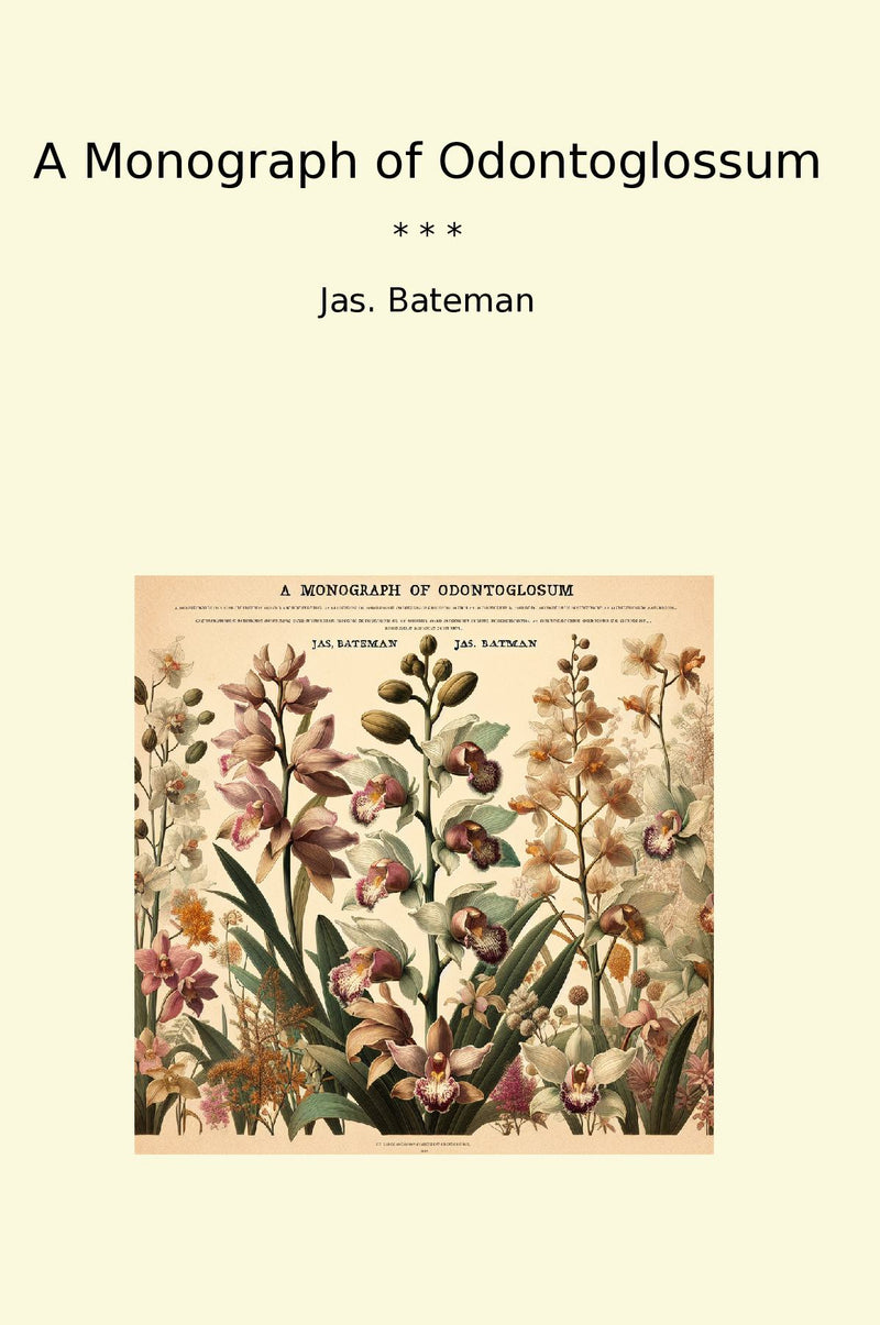 A Monograph of Odontoglossum