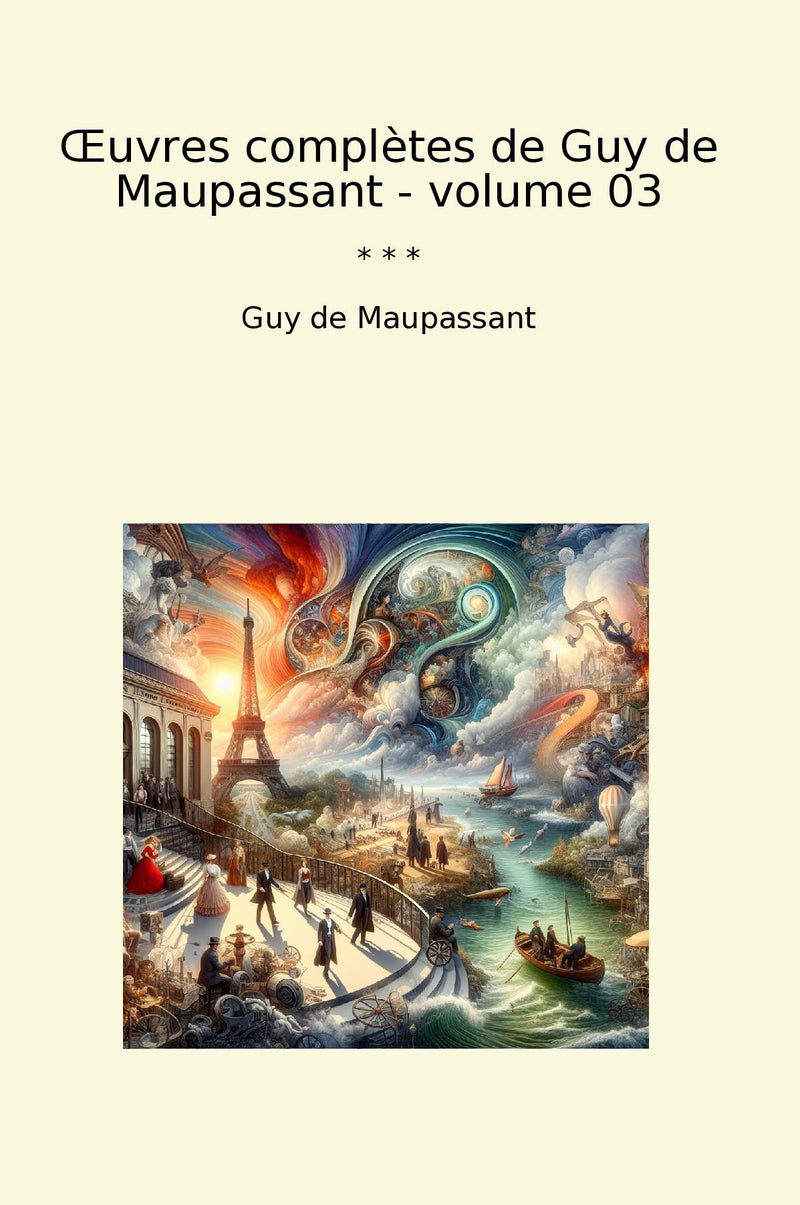 Œuvres complètes de Guy de Maupassant - volume 03