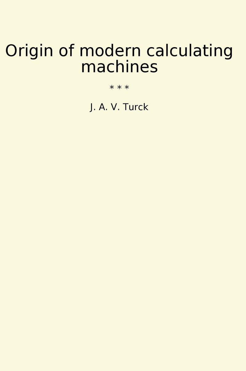 Origin of modern calculating machines