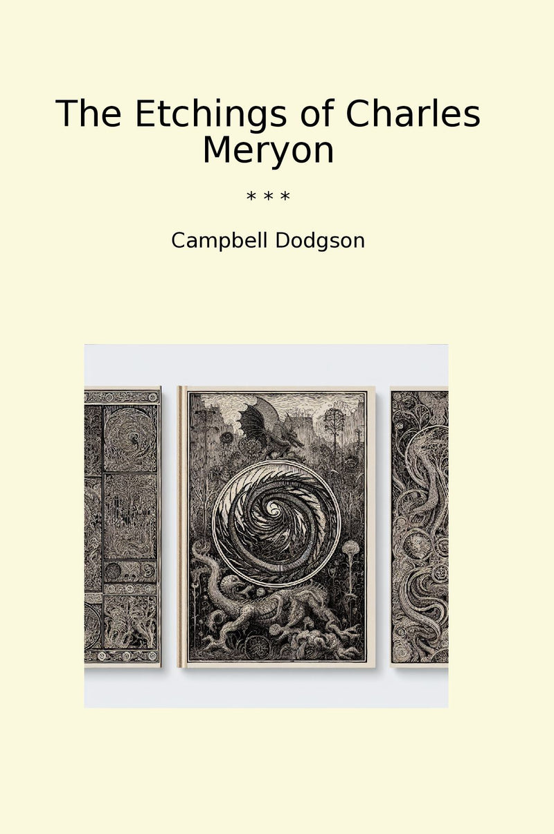 The Etchings of Charles Meryon