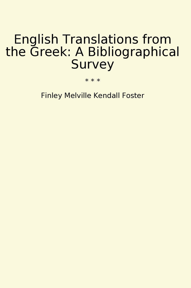 English Translations from the Greek: A Bibliographical Survey