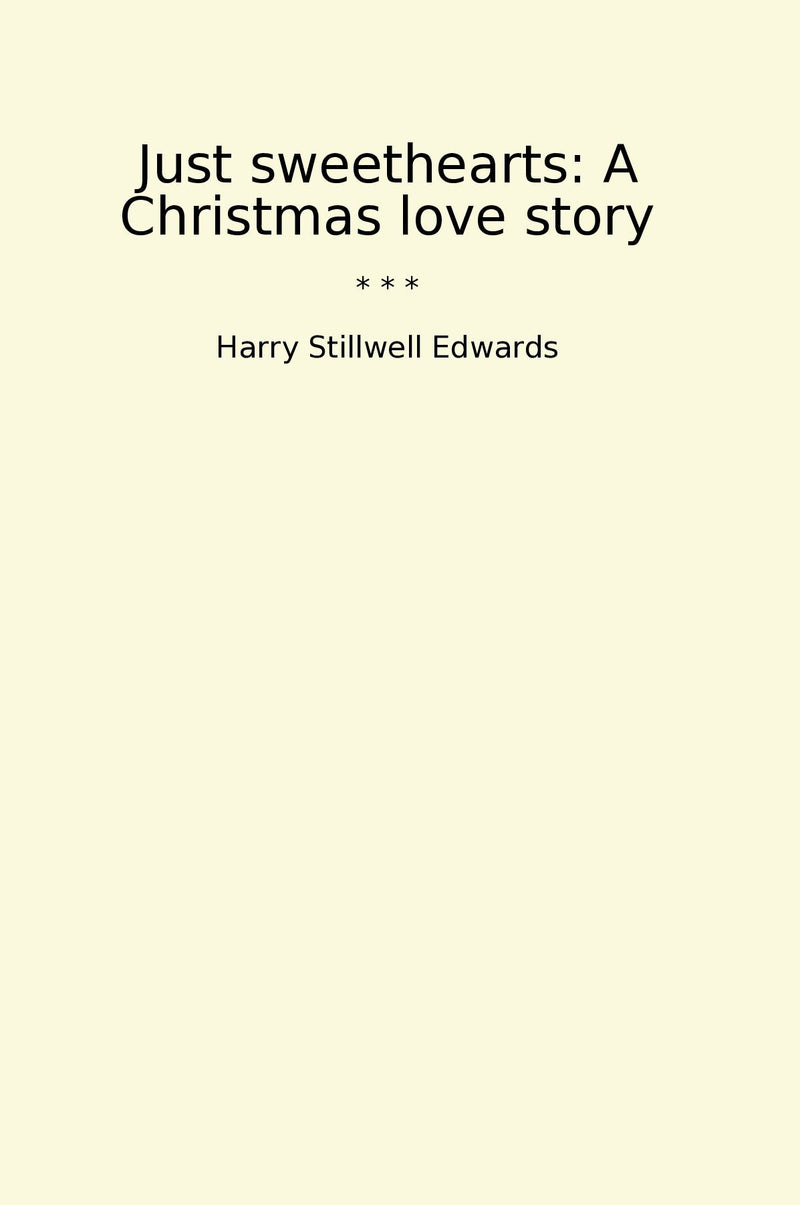 Just sweethearts: A Christmas love story