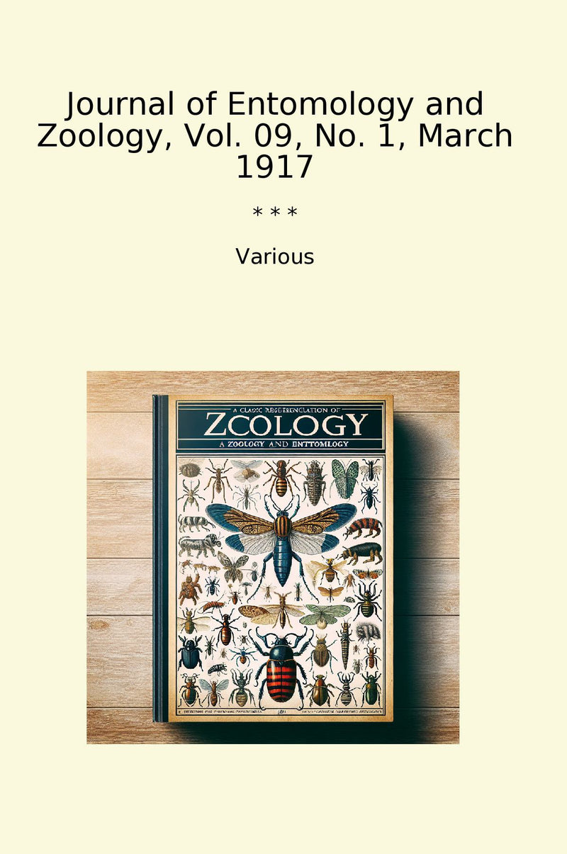 Journal of Entomology and Zoology, Vol. 09, No. 1, March 1917