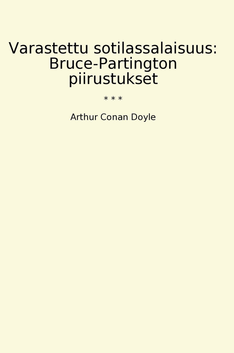 Varastettu sotilassalaisuus: Bruce-Partington piirustukset