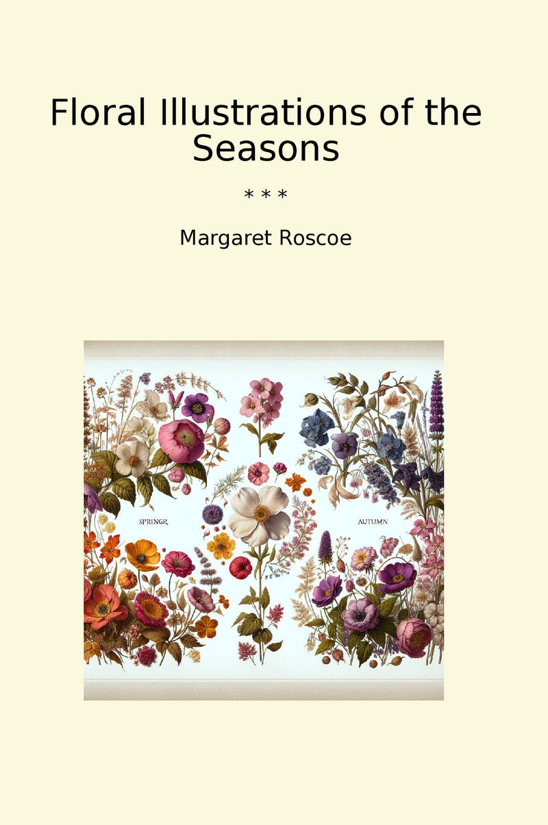 Floral Illustrations of the Seasons