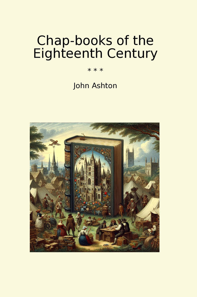 Chap-books of the Eighteenth Century