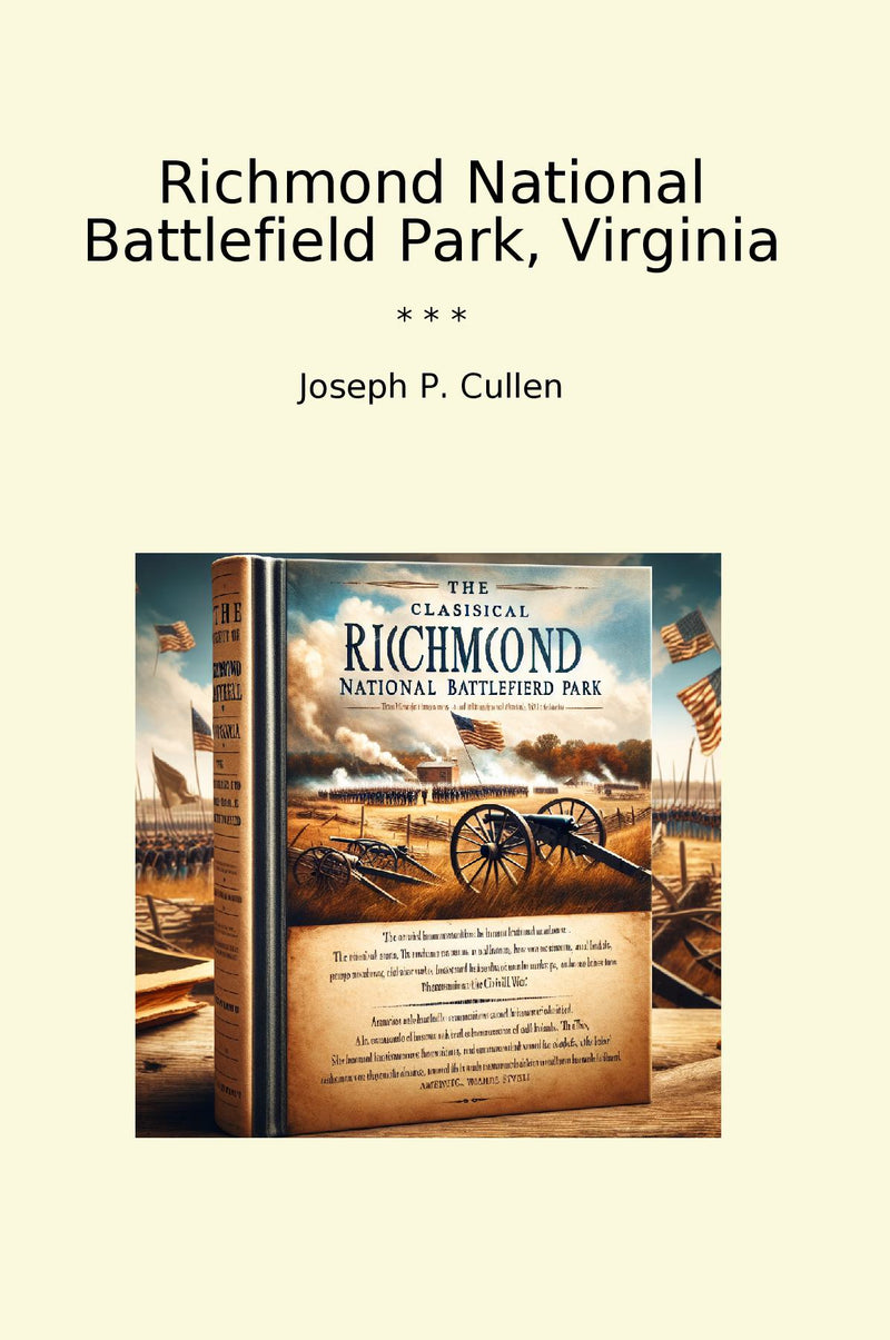 Richmond National Battlefield Park, Virginia