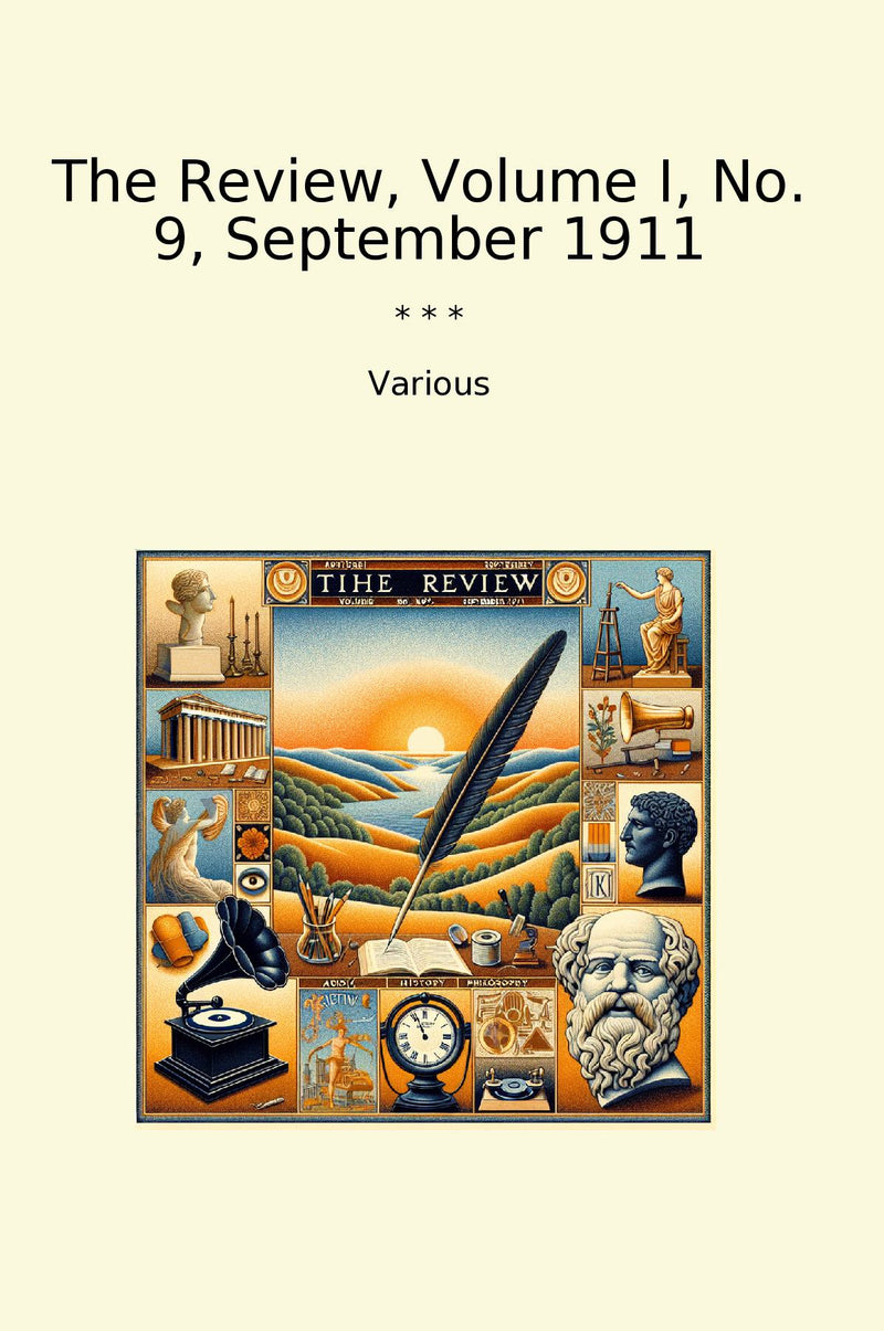 The Review, Volume I, No. 9, September 1911