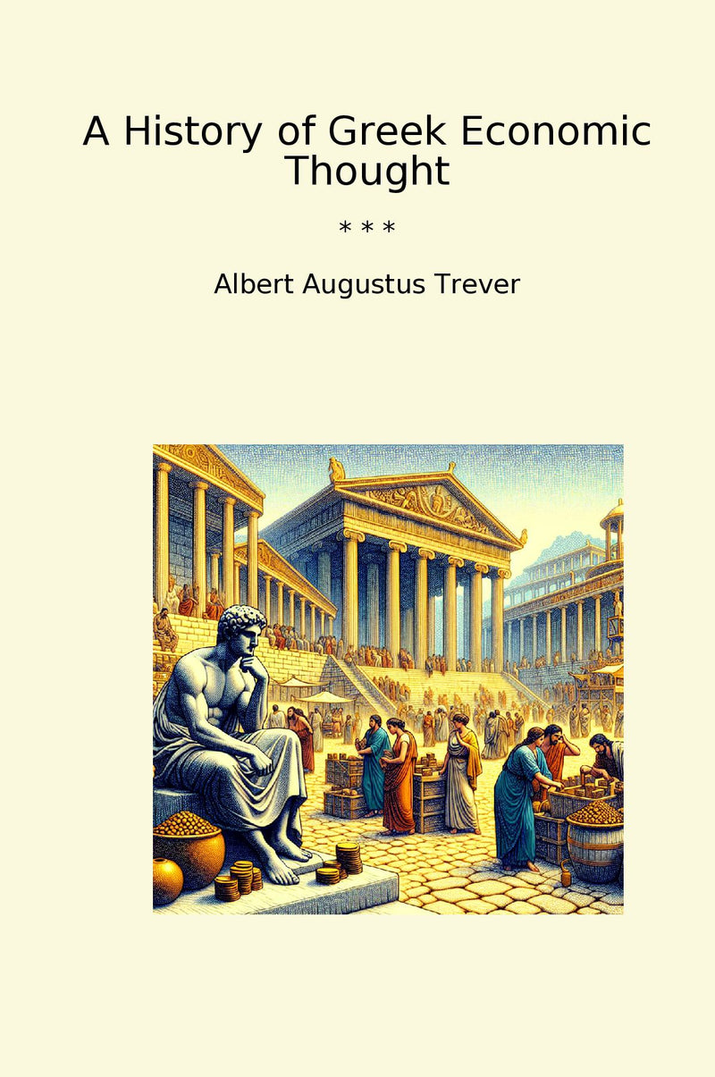 A History of Greek Economic Thought